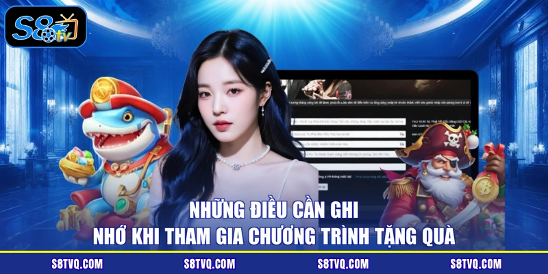 Những điều cần ghi nhớ khi tham gia chương trình tặng quà